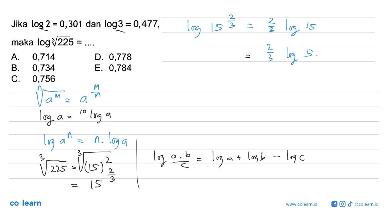 Jika log2=0,301 dan log3=0,477 , maka log225^(1/3)=...