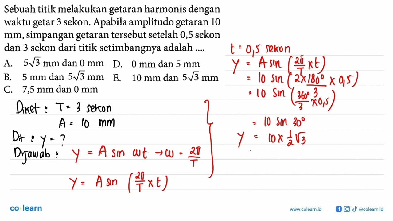 Sebuah titik melakukan getaran harmonis dengan waktu getar