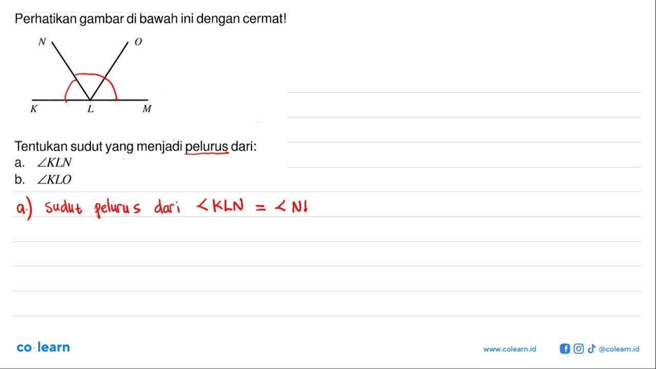 Perhatikan gambar di bawah ini dengan cermat! N K L O M