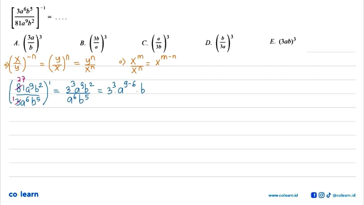 [(3a^6 b^5)/(81a^9 b^2)]^(-1) =