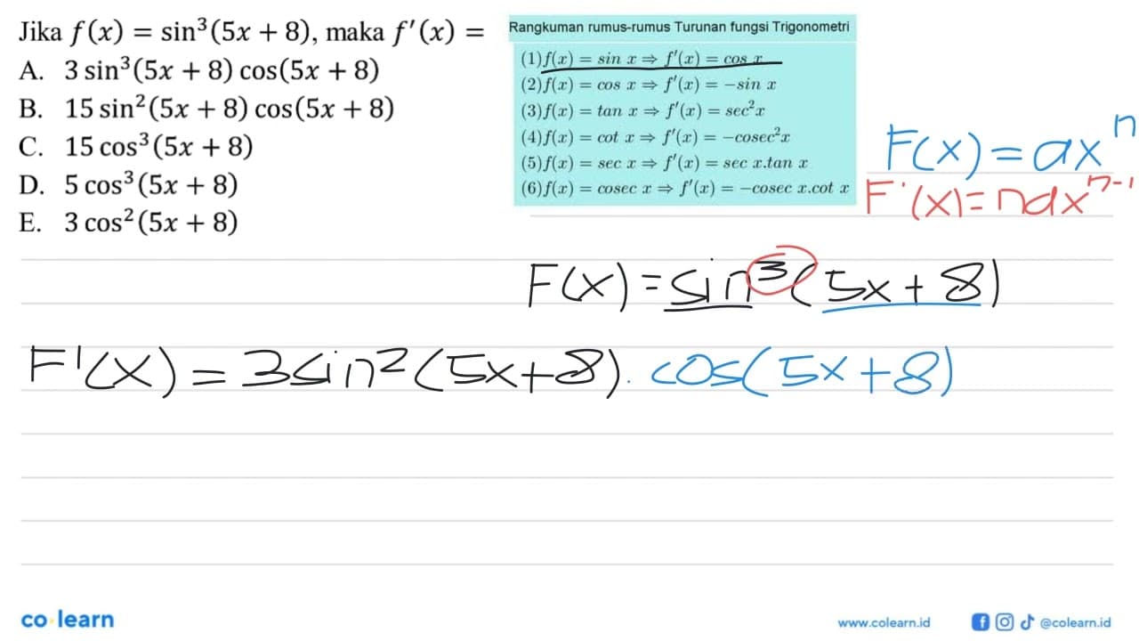 Jika f(x)=sin^3(5x+8), maka f'(x)= ...