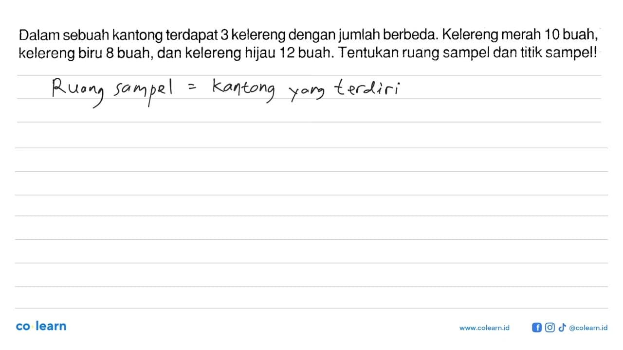 Dalam sebuah kantong terdapat 3 kelereng dengan jumlah