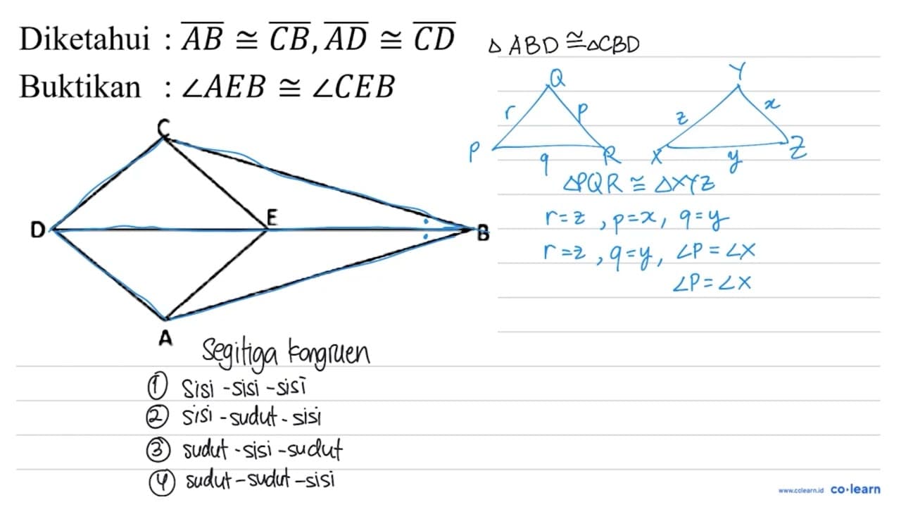 Diketahui : {A B) kongruen {C B), {A D) kongruen {C D)