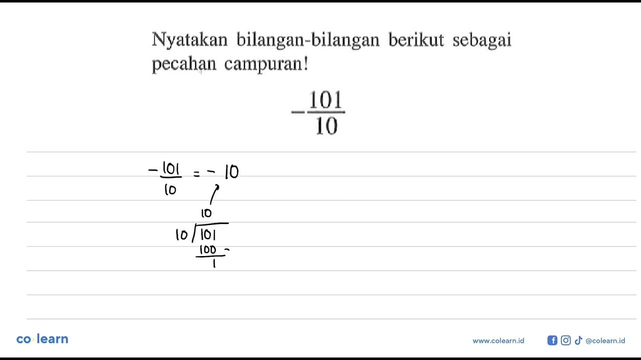 Nyatakan bilangan-bilangan berikut sebagai pecahan campuran