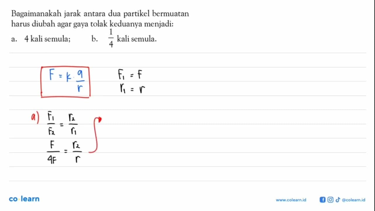 Bagaimanakah jarak antara dua partikel bermuatan harus