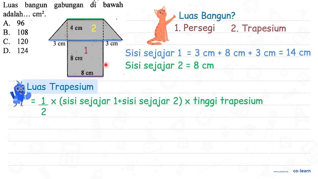 Luas bangun gabungan di bawah adalah... cm^(2) . A. 96 B.