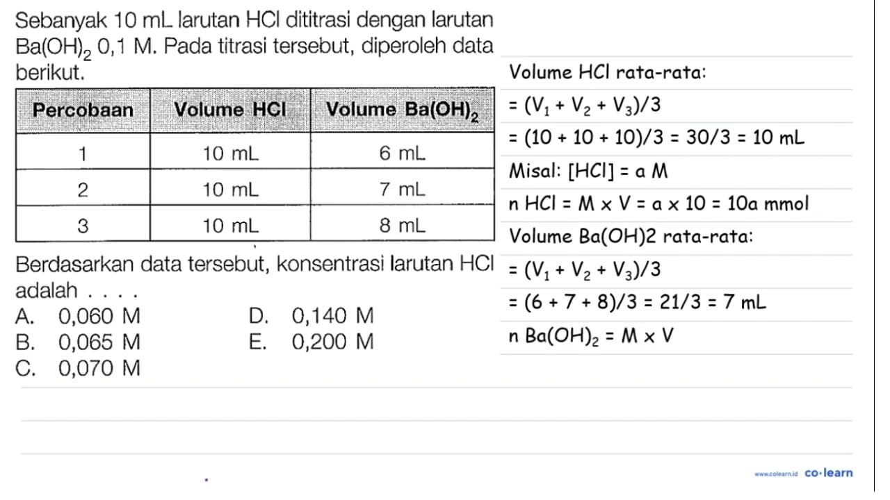 Sebanyak 10 mL larutan HCl dititrasi dengan larutan Ba(OH)2