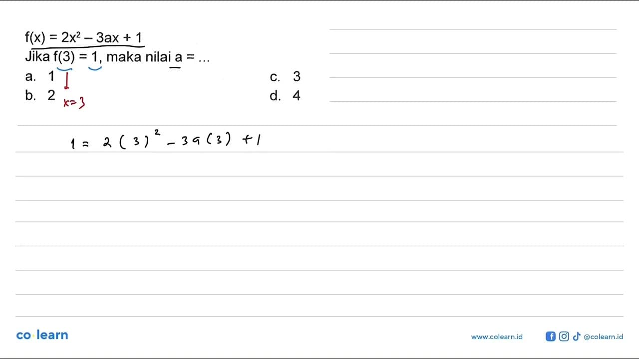 f(x)=2x^2-3ax+1 Jika f(3)=1, maka nilai a=...