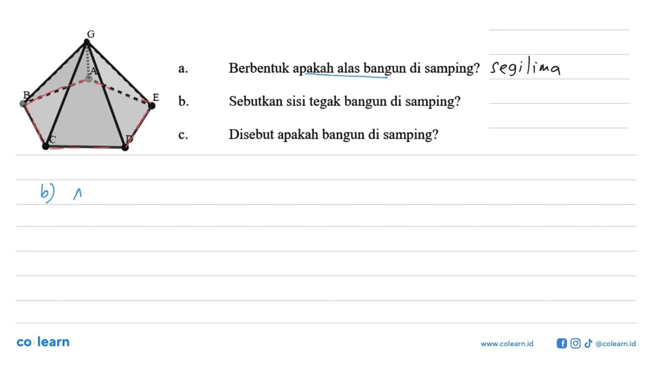 a. Berbentuk apakah alas bangun di samping? b. Sebutkan