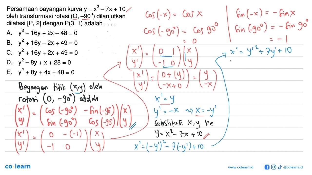 Persamaan bayangan kurva y=x^2-7x+10 oleh transformasi