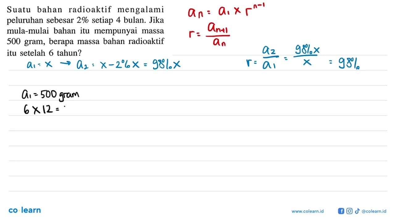 Suatu bahan radioaktif mengalami peluruhan sebesar 2%