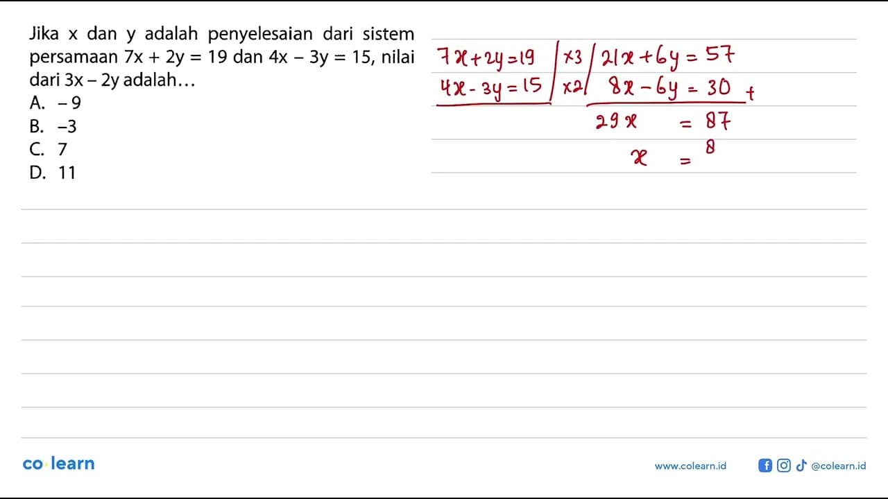 Jika x dan y adalah penyelesaian dari sistem persamaan 7x +