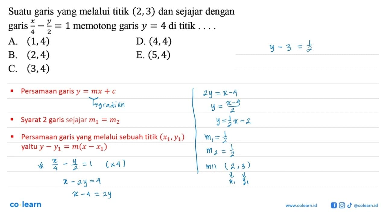 Suatu garis yang melalui titik (2, 3) dan sejajar dengan