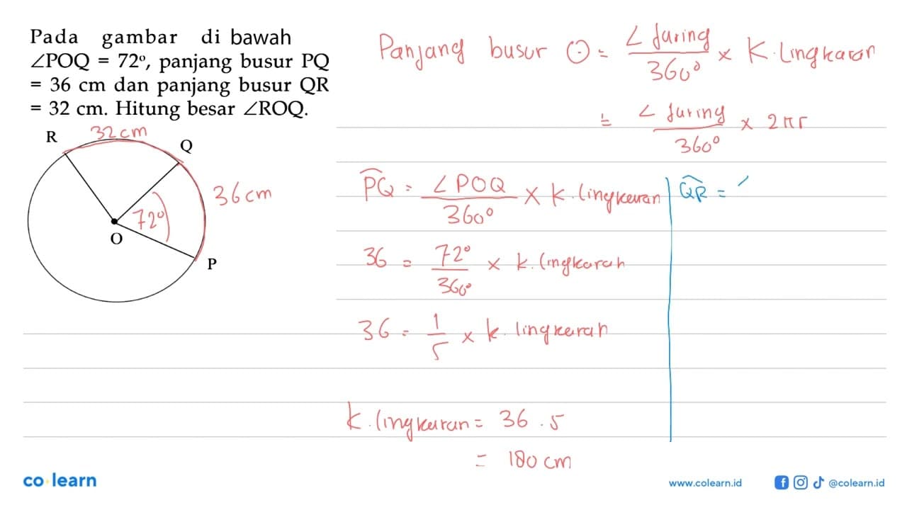 Pada gambar di bawah sudut POQ=72, panjang busur PQ=36 cm