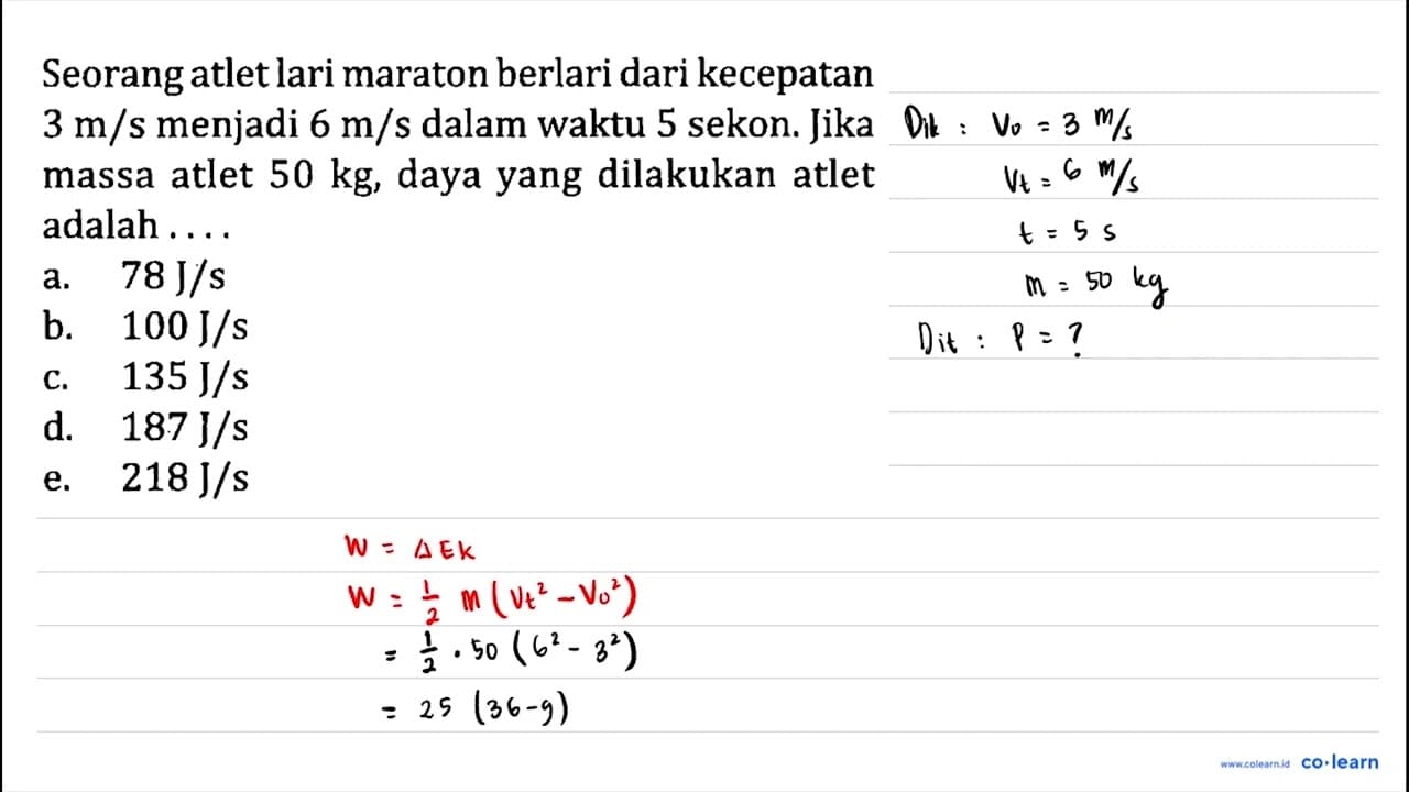 Seorang atlet lari maraton berlari dari kecepatan 3 m/s