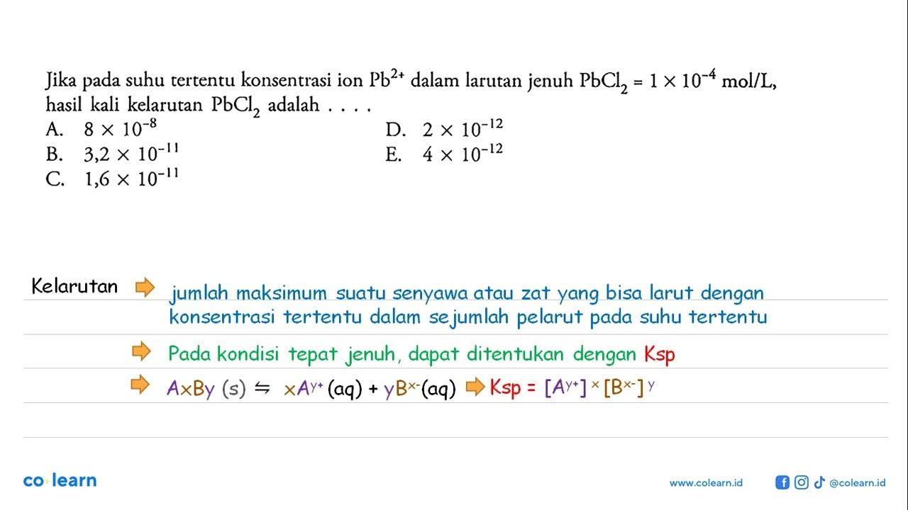 Jika pada suhu tertentu konsentrasi ion Pb^2+ dalam larutan