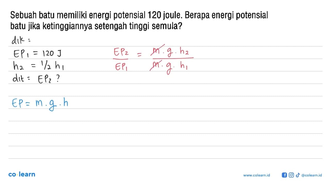 Sebuah batu memiliki energi potensial 120 joule. Berapa