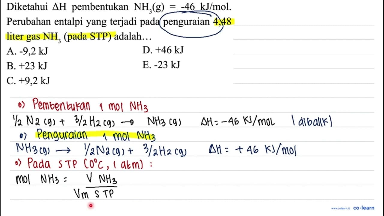 Diketahui Delta H pembentukan NH_(3)(g)=-46 ~kJ / mol .