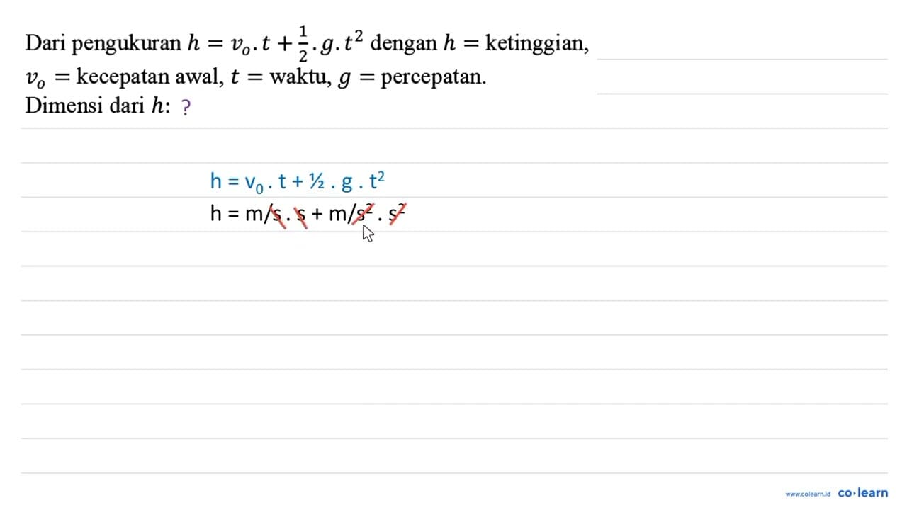 Dari pengukuran h=v_(o) . t+(1)/(2) . g . t^(2) dengan h=