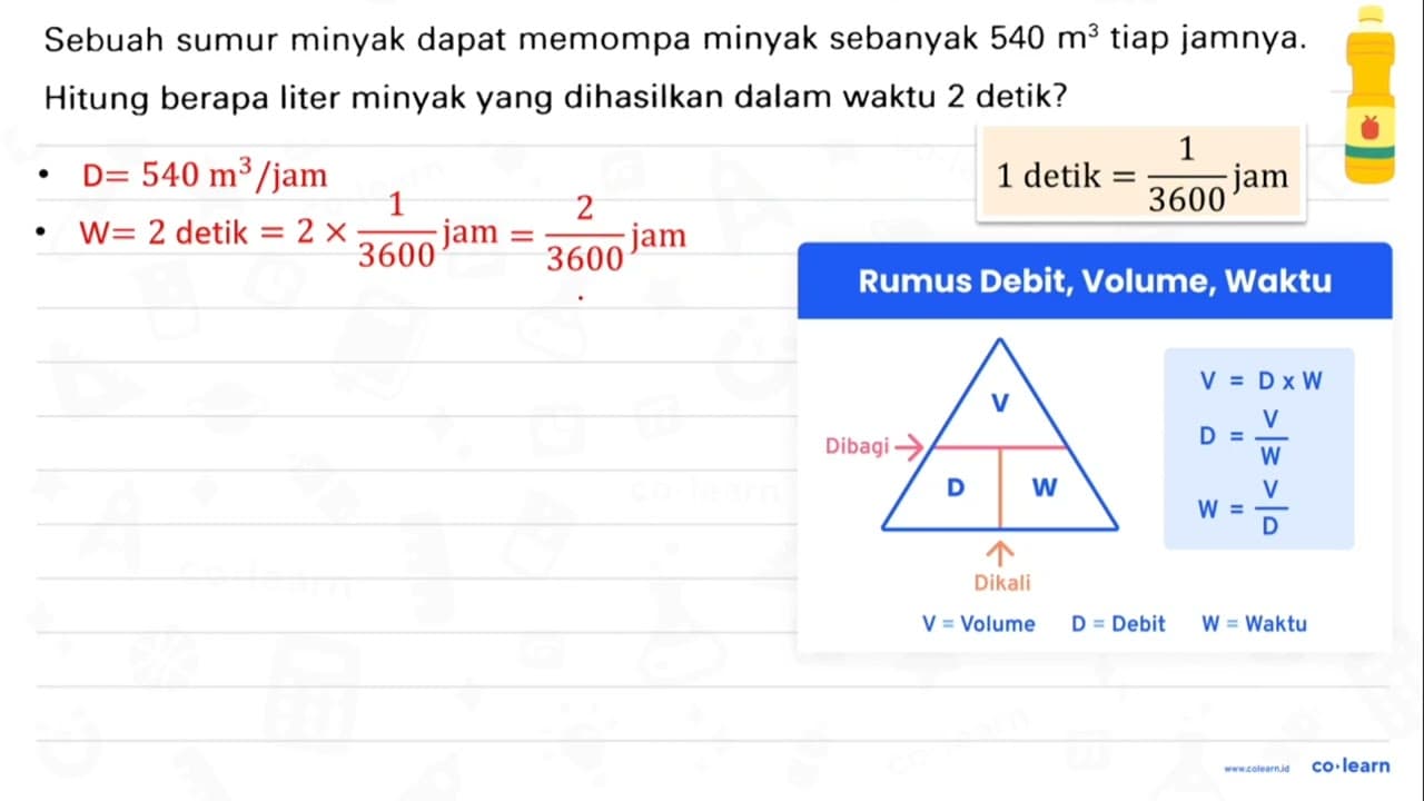 Sebuah sumur minyak dapat memompa minyak sebanyak 540 m^(3)