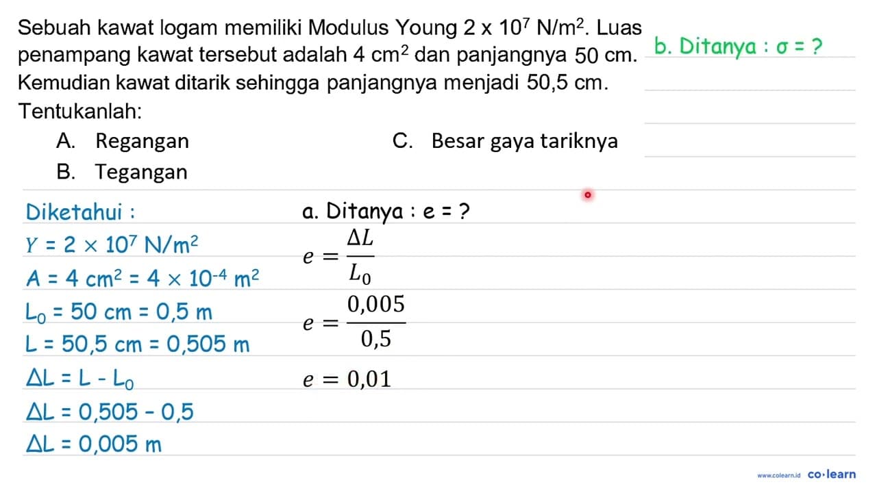 Sebuah kawat logam memiliki Modulus Young 2 x 10^(7) N /