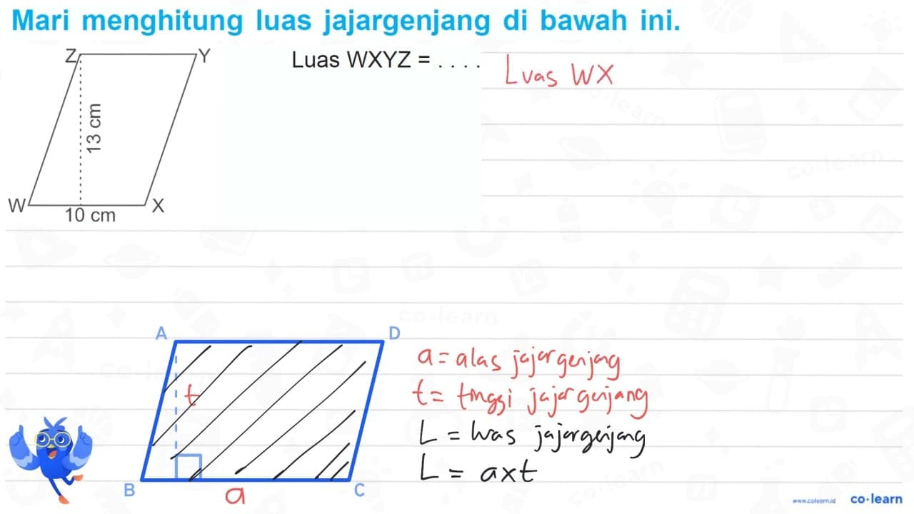 Z Y 13 cm W 10 cm X Luas WXYZ = ...