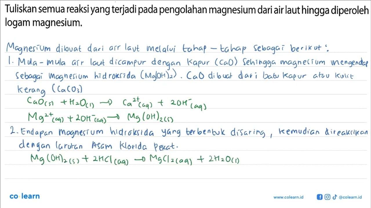 Tuliskan semua reaksi yang terjadi pada pengolahan