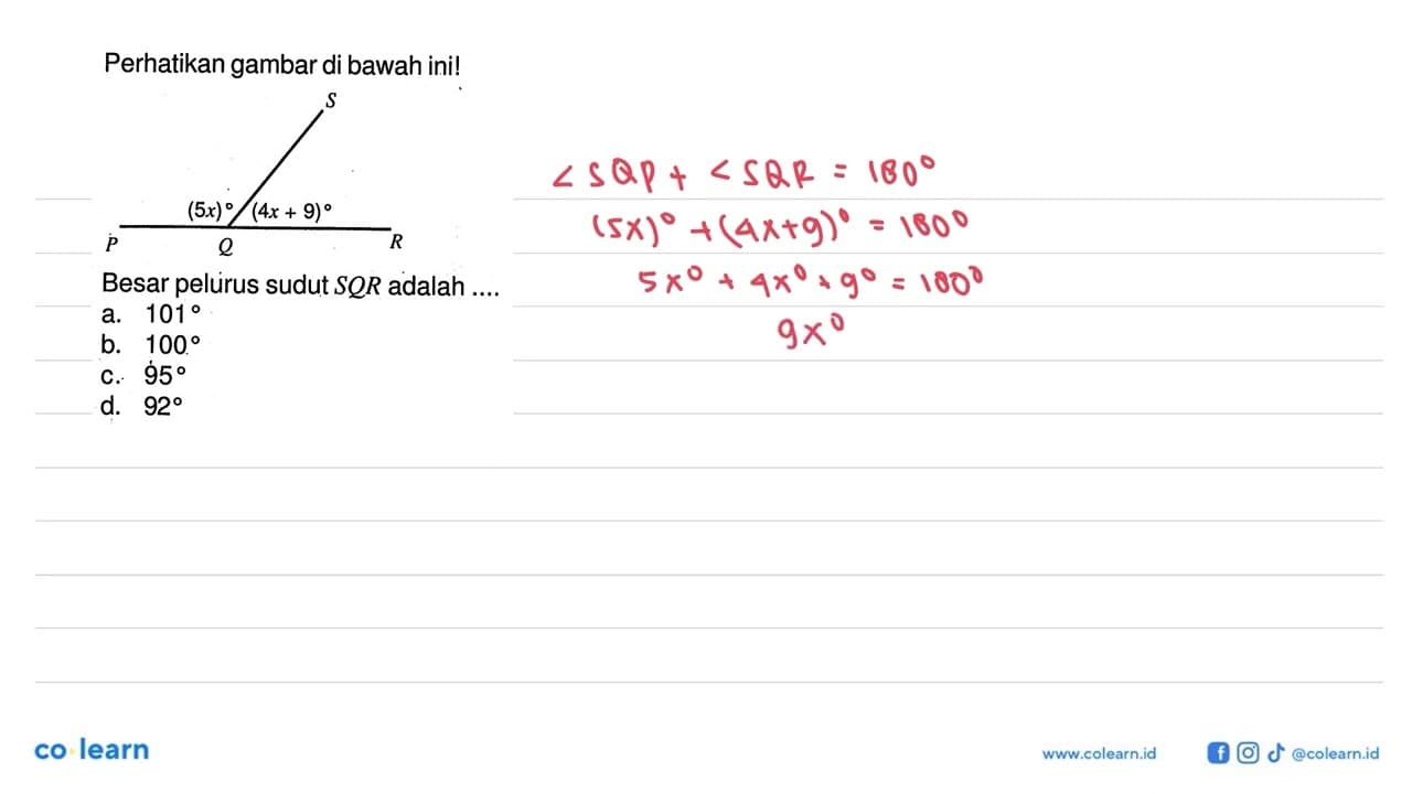 Perikan gambar di bawah ini! S P (5x) Q (4x+9) R Besar