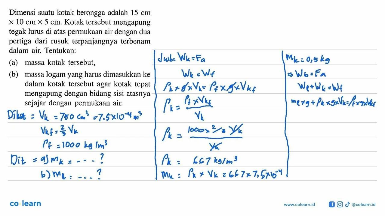 Dimensi suatu kotak berongga adalah 15 cm x 10 cm X 5 cm.