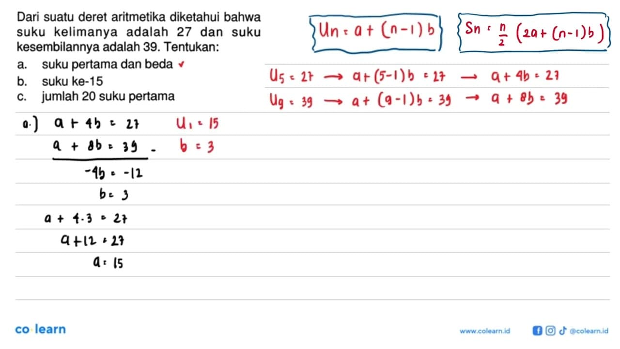 Dari suatu deret aritmetika diketahui bahwa suku kelimanya