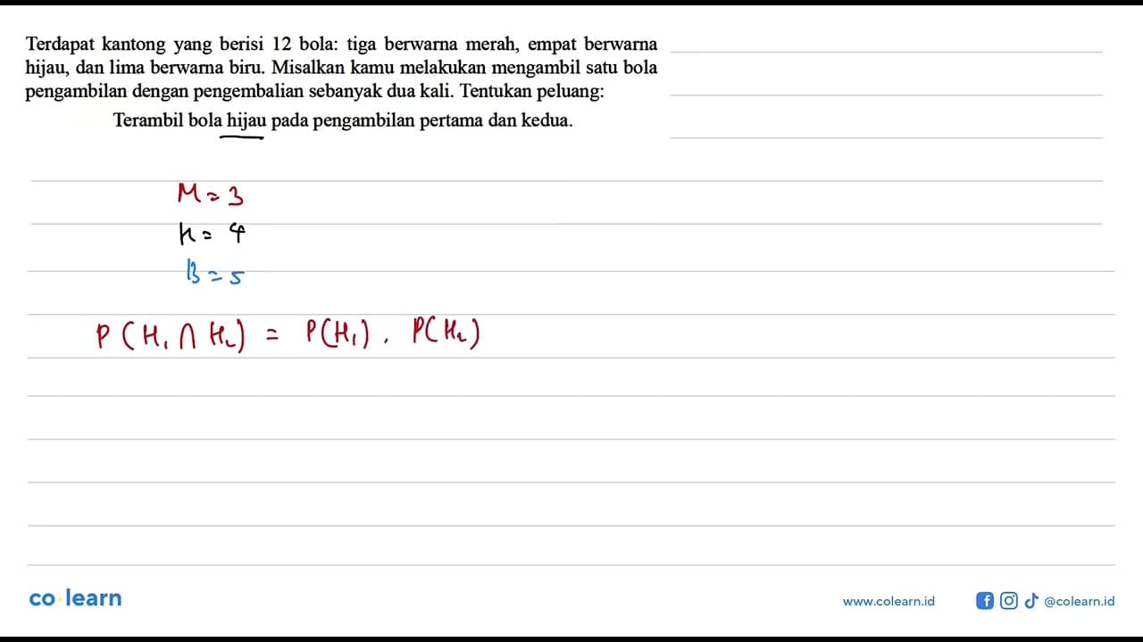 Terdapat kantong yang berisi 12 bola: tiga berwarna merah,