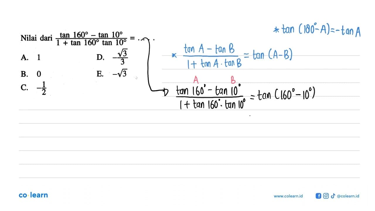 Nilai dari (tan 160-tan 10)/(1+tan 160 tan 10)=....