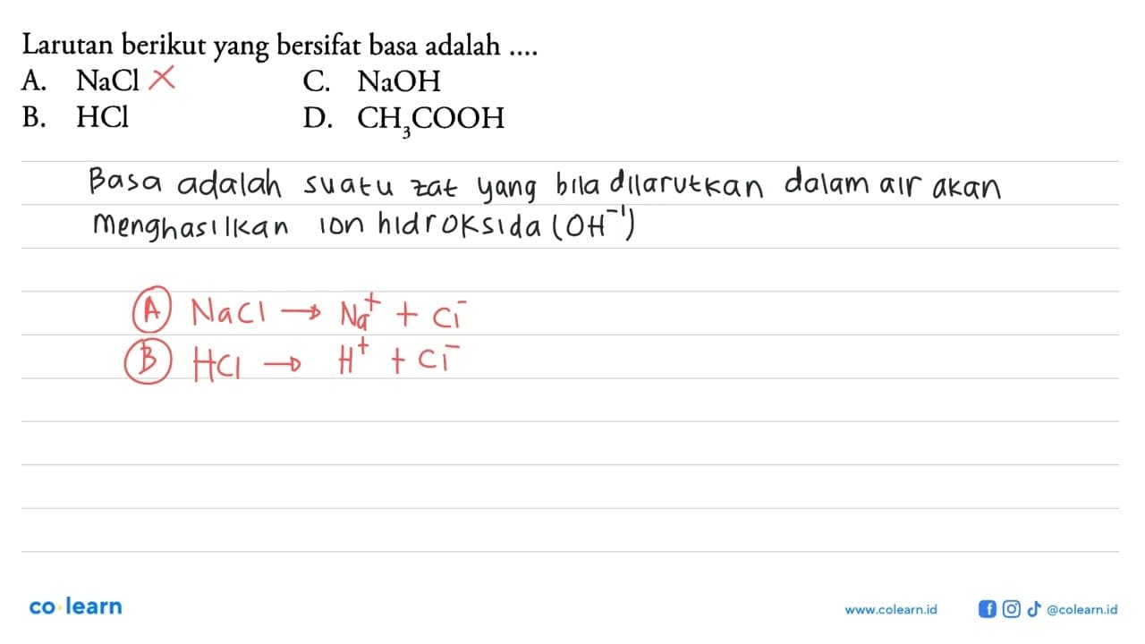 Larutan berikut yang bersifat basa adalah .... A. NaCl C.