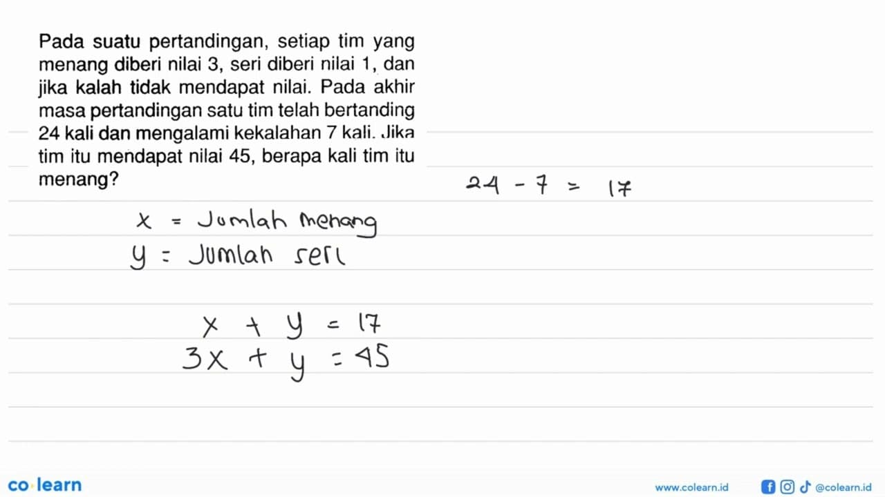 Pada suatu pertandingan, setiap tim yang menang diberi