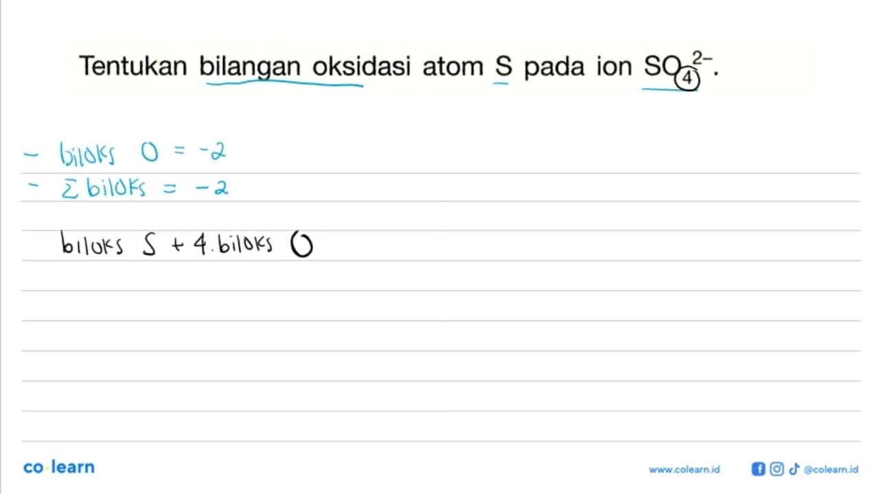 Tentukan bilangan oksidasi atom S pada ion SO4^2- .