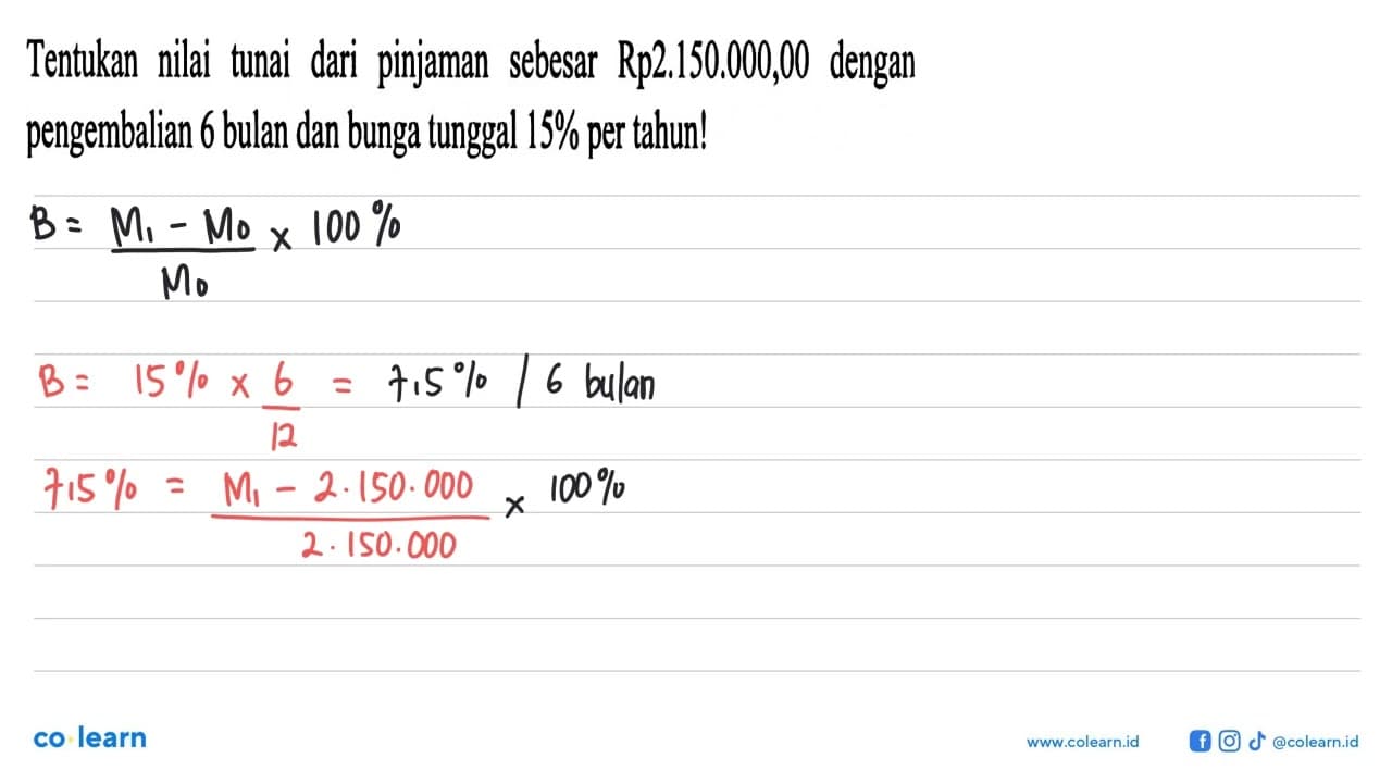 Tentukan nilai tunai dari pinjaman sebesar Rp2.150,000,00