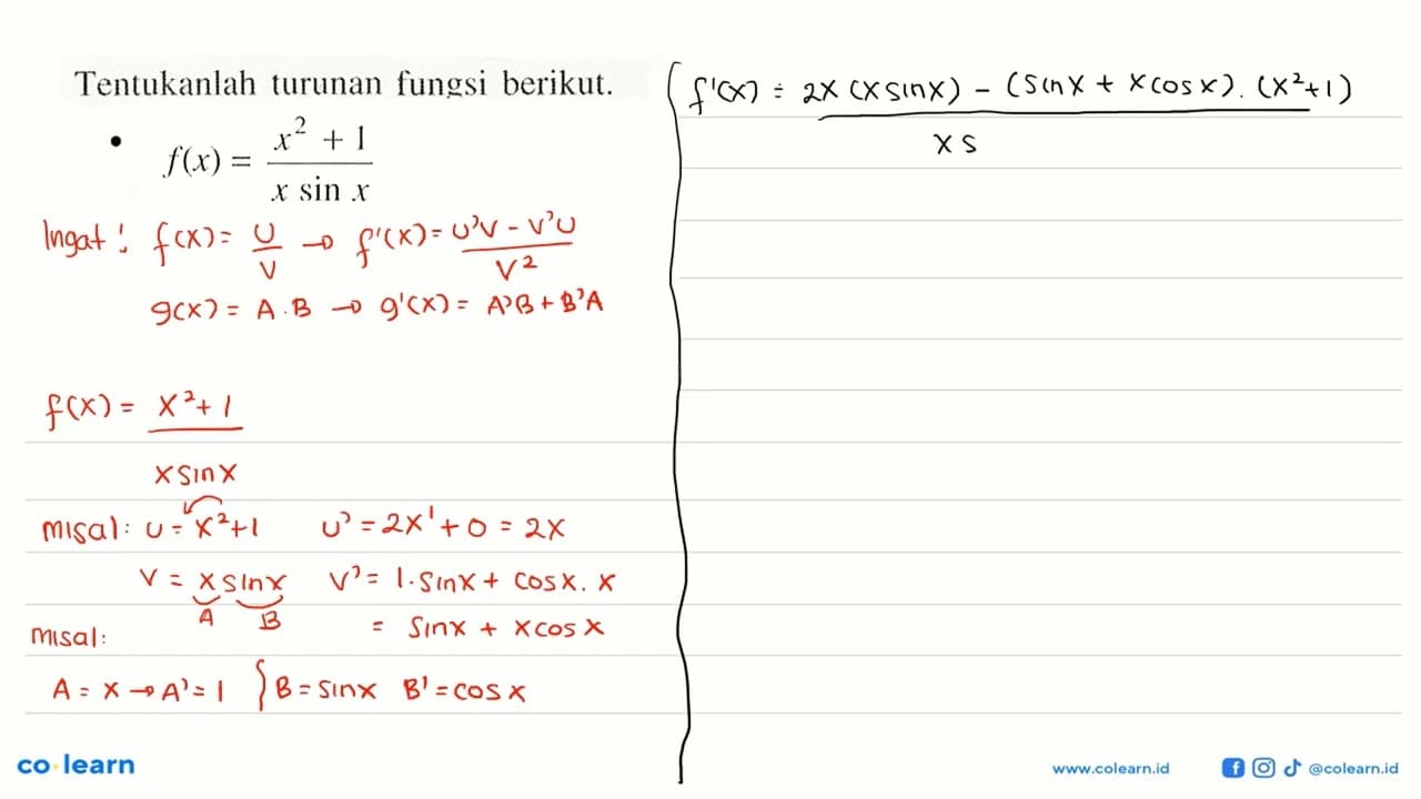 Tentukanlah turunan fungsi berikut. f(x) = (x^2+1)/(x sin