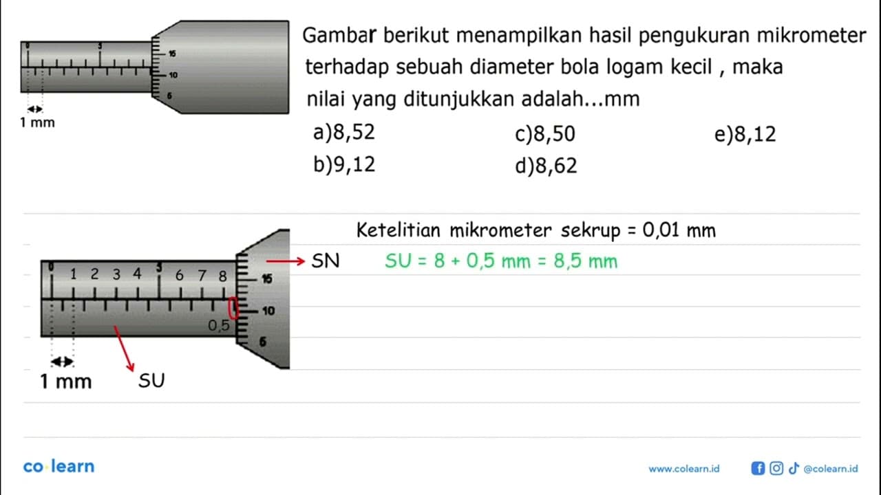 Gambar berikut menampilkan hasil pengukuran mikrometer