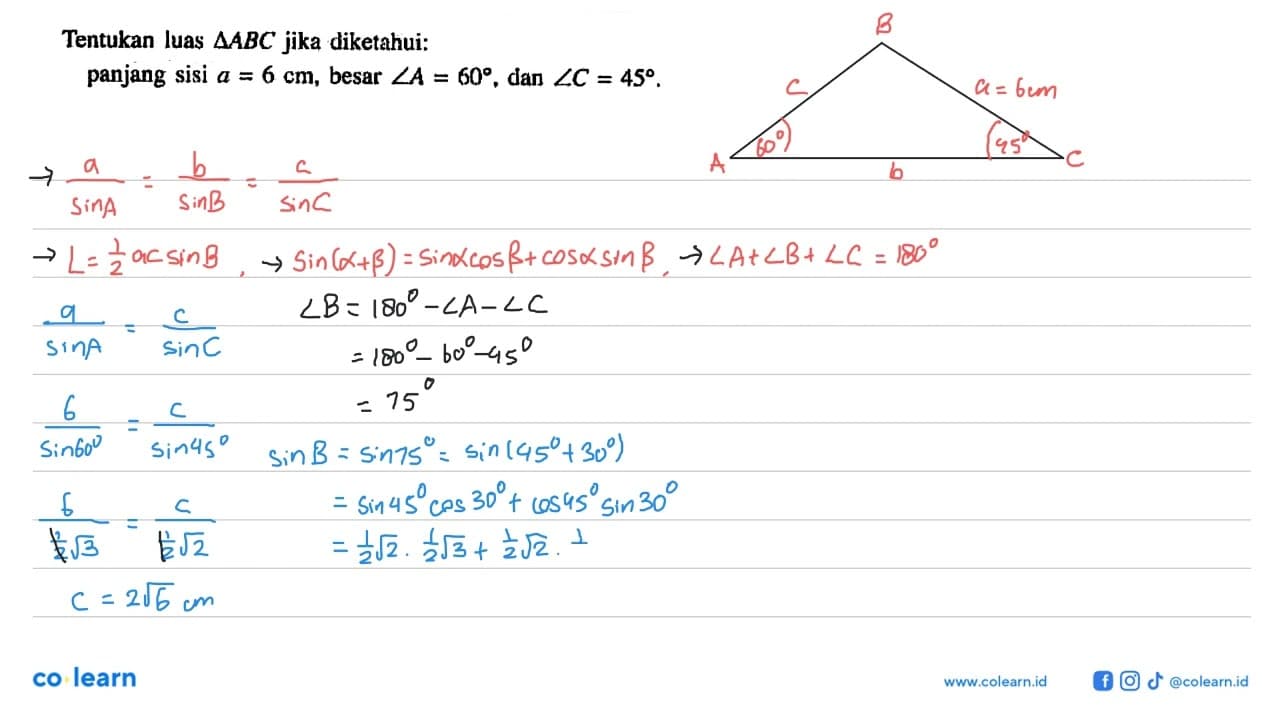 Tentukan luas segitiga ABC jika diketahui: panjang sisi a=6