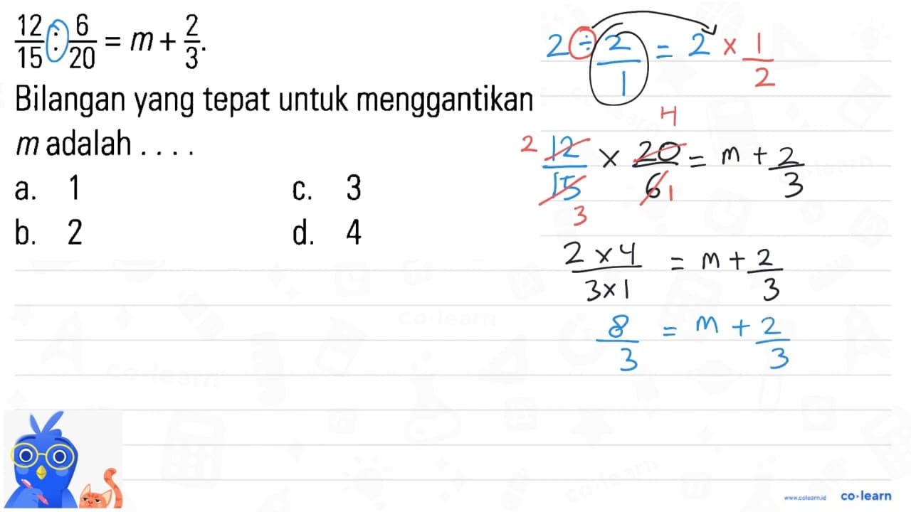 13 m+3 6 20 Bilangan vang tepat untuk menggantikan m adalah