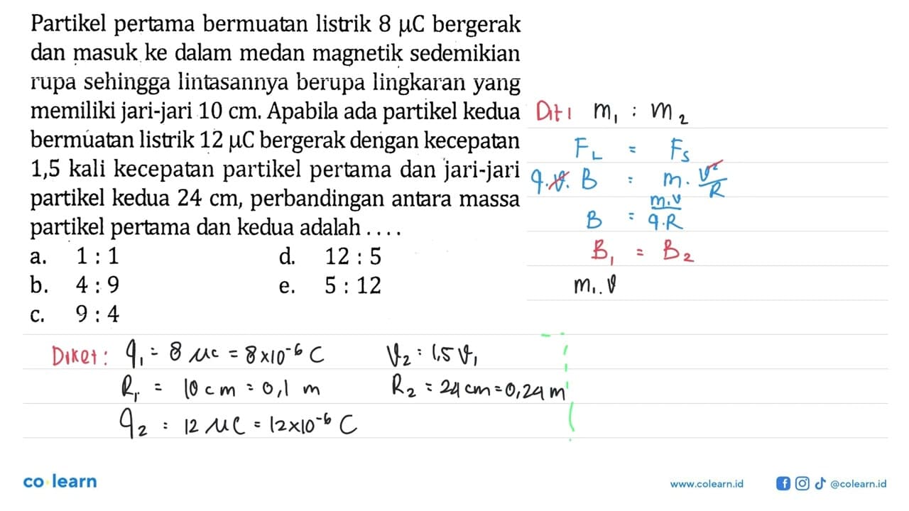 Partikel pertama bermuatan listrik 8 mu C bergerak dan