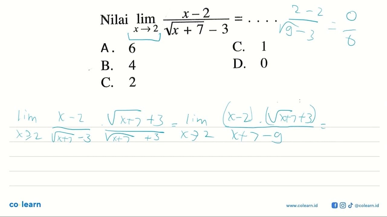 Nilai limx->2 (x-2)/(akar(x+7)-3)=....