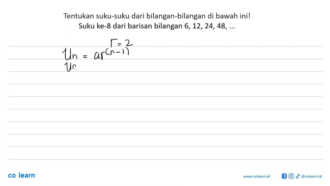 Tentukan suku-suku dari bilangan-bilangan di bawah ini!