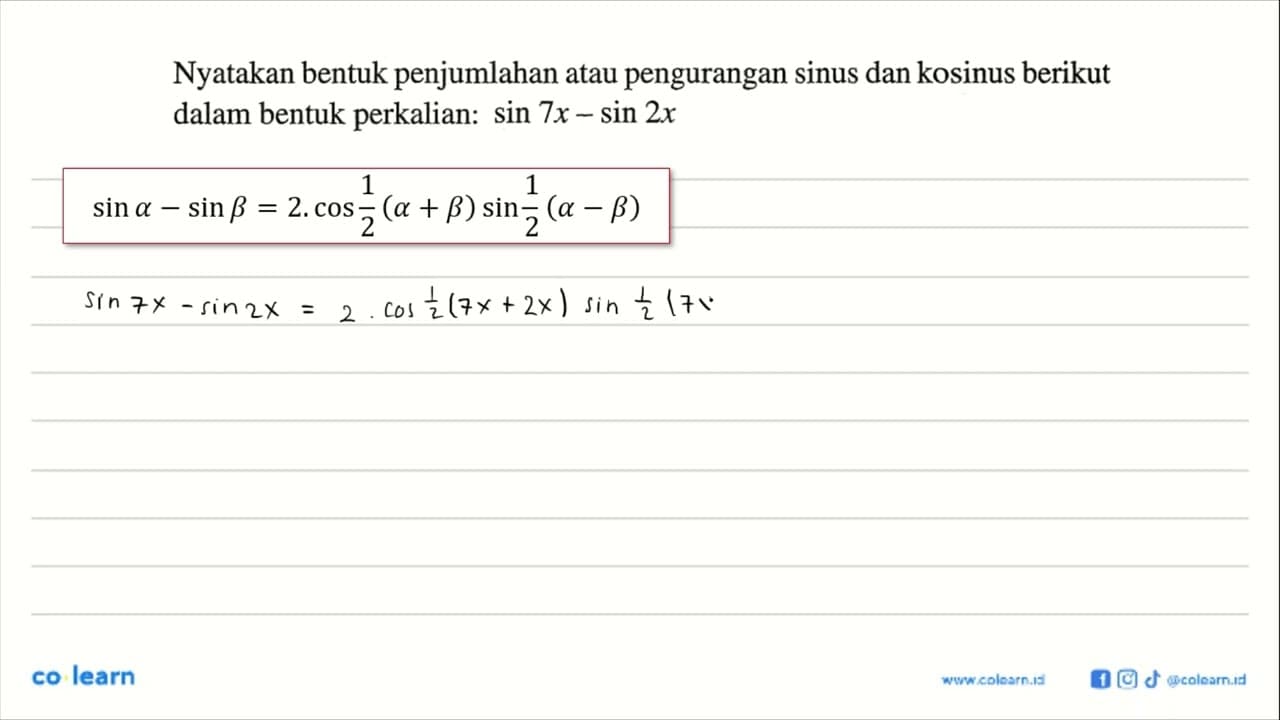 Nyatakan bentuk penjumlahan atau pengurangan sinus dan