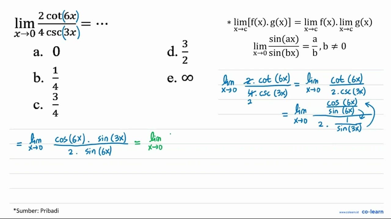 limit x->0 (2cot6x)/(4csc3x)=....