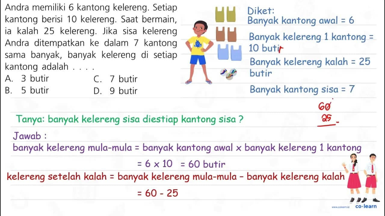 Andra memiliki 6 kantong kelereng. Setiap kantong berisi 10