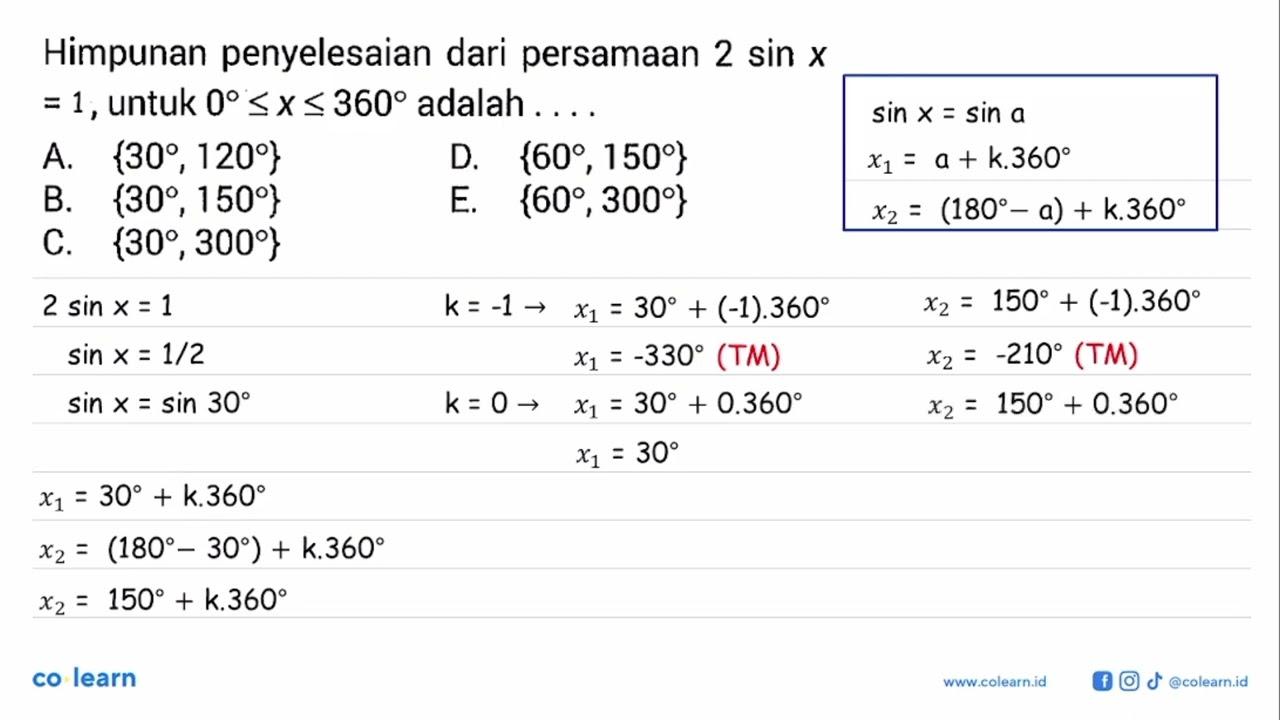 Himpunan penyelesaian dari persamaan 2 sin x=1/4, untuk 0