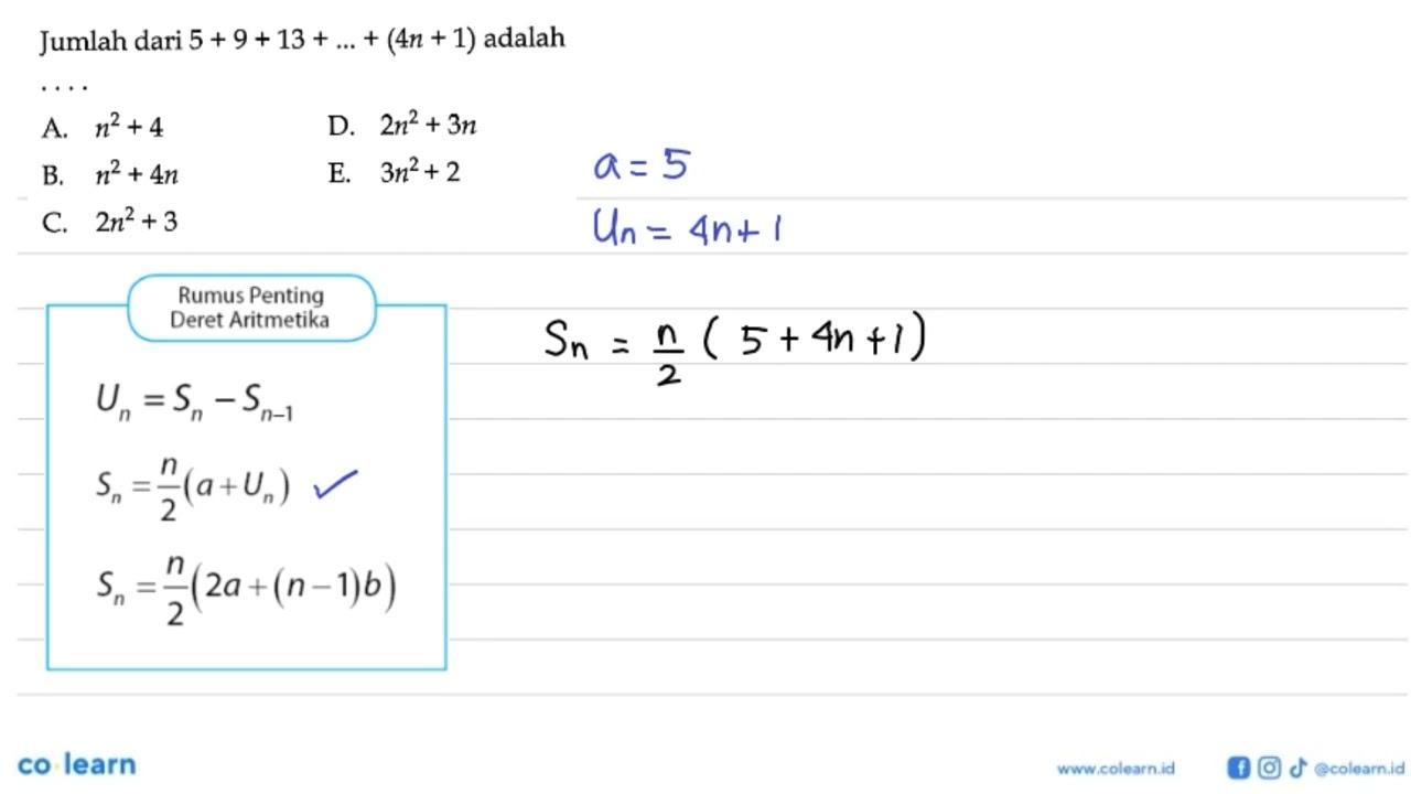 Jumlah dari 5+9+13+...+(4 n+1) adalah....