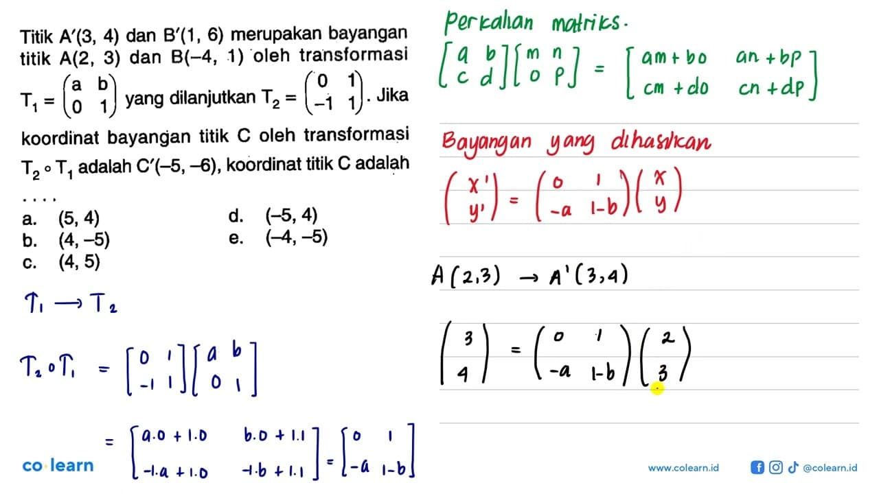 Titik A'(3,4) dan B'(1,6) merupakan bayangan titik A(2,3)