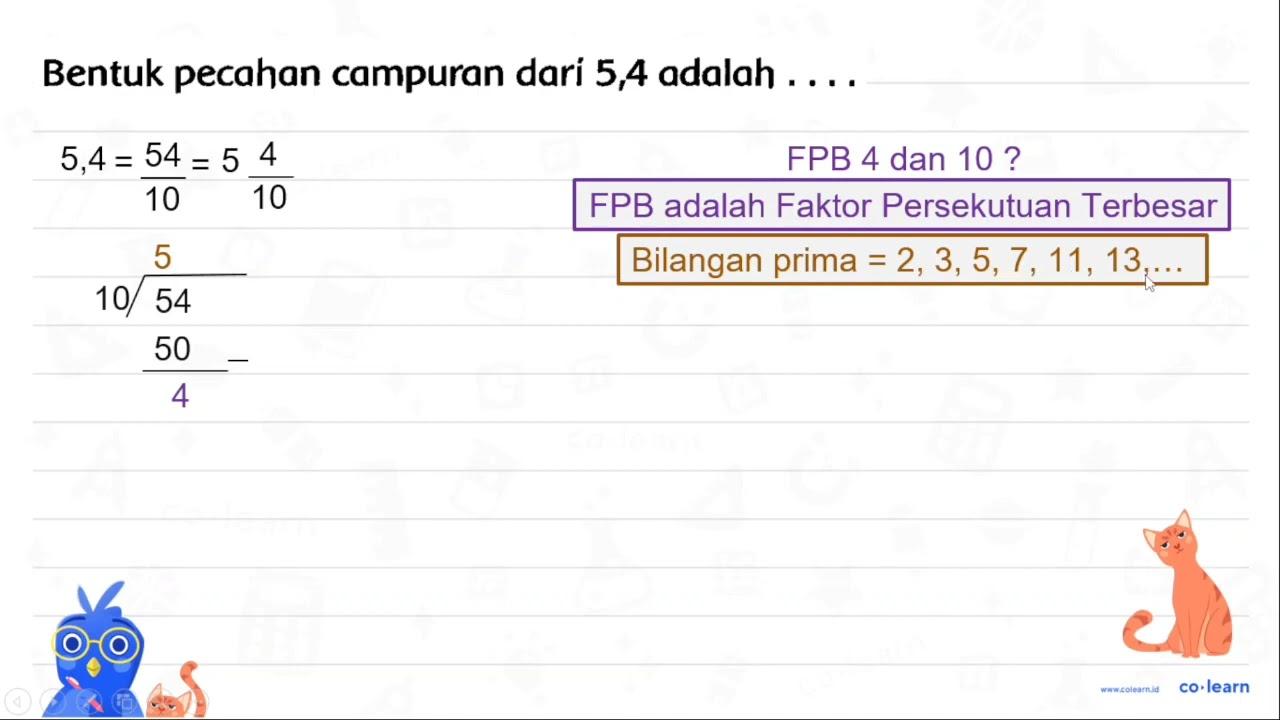 Bentuk pecahan campuran dari 5,4 adalah ... .